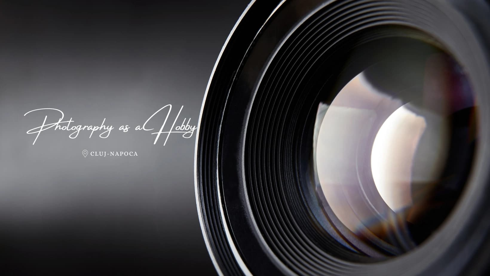 Cluj-Napoca Photography as a Hobby